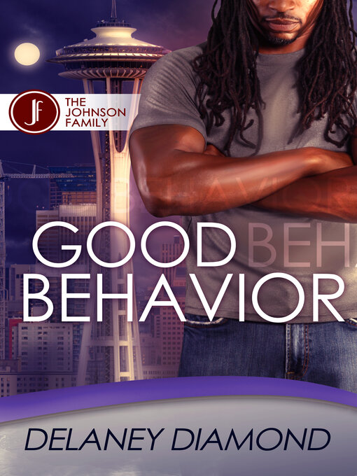 Title details for Good Behavior by Delaney Diamond - Available